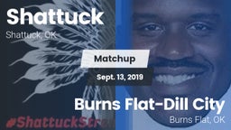 Matchup: Shattuck  vs. Burns Flat-Dill City  2019