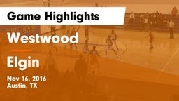 Westwood  vs Elgin  Game Highlights - Nov 16, 2016