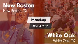 Matchup: New Boston High vs. White Oak  2016