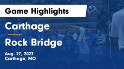 Carthage  vs Rock Bridge  Game Highlights - Aug. 27, 2022