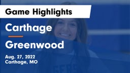 Carthage  vs Greenwood  Game Highlights - Aug. 27, 2022