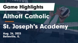 Althoff Catholic  vs St. Joseph's Academy Game Highlights - Aug. 26, 2023