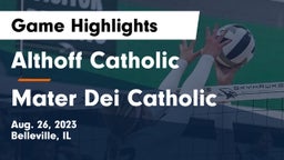 Althoff Catholic  vs Mater Dei Catholic  Game Highlights - Aug. 26, 2023