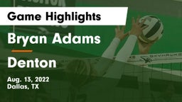 Bryan Adams  vs Denton  Game Highlights - Aug. 13, 2022