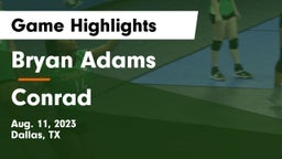 Bryan Adams  vs Conrad Game Highlights - Aug. 11, 2023