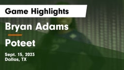 Bryan Adams  vs Poteet  Game Highlights - Sept. 15, 2023
