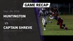 Recap: Huntington  vs. Captain Shreve  2016