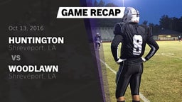 Recap: Huntington  vs. Woodlawn  2016