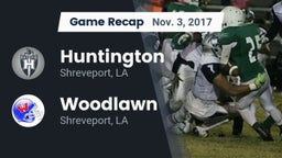Recap: Huntington  vs. Woodlawn  2017