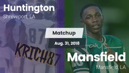 Matchup: Huntington High vs. Mansfield  2018