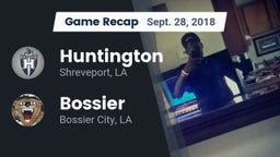 Recap: Huntington  vs. Bossier  2018