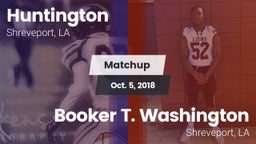 Matchup: Huntington High vs. Booker T. Washington  2018