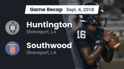 Recap: Huntington  vs. Southwood  2018