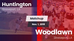 Matchup: Huntington High vs. Woodlawn  2018