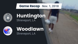 Recap: Huntington  vs. Woodlawn  2018