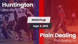 Matchup: Huntington High vs. Plain Dealing  2019