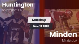 Matchup: Huntington High vs. Minden  2020