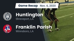 Recap: Huntington  vs. Franklin Parish  2020