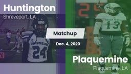 Matchup: Huntington High vs. Plaquemine  2020