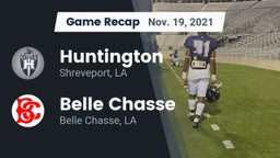 Recap: Huntington  vs. Belle Chasse  2021