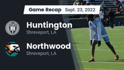 Recap: Huntington  vs. Northwood  2022