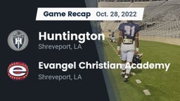 Recap: Huntington  vs. Evangel Christian Academy  2022