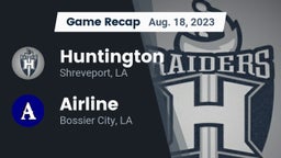 Recap: Huntington  vs. Airline  2023