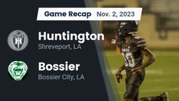 Recap: Huntington  vs. Bossier  2023