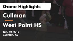 Cullman  vs West Point HS Game Highlights - Jan. 10, 2018
