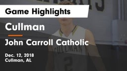 Cullman  vs John Carroll Catholic  Game Highlights - Dec. 12, 2018