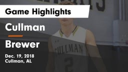 Cullman  vs Brewer  Game Highlights - Dec. 19, 2018