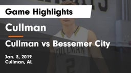 Cullman  vs Cullman vs Bessemer City Game Highlights - Jan. 3, 2019