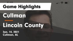 Cullman  vs Lincoln County  Game Highlights - Jan. 14, 2021