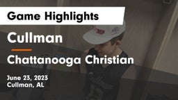 Cullman  vs Chattanooga Christian  Game Highlights - June 23, 2023