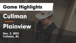 Cullman  vs Plainview  Game Highlights - Dec. 2, 2023