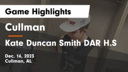 Cullman  vs Kate Duncan Smith DAR H.S Game Highlights - Dec. 16, 2023