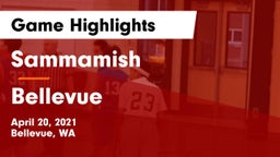 Sammamish  vs Bellevue  Game Highlights - April 20, 2021