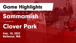 Sammamish  vs Clover Park Game Highlights - Feb. 18, 2022