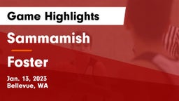 Sammamish  vs Foster Game Highlights - Jan. 13, 2023