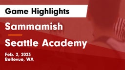 Sammamish  vs Seattle Academy Game Highlights - Feb. 2, 2023