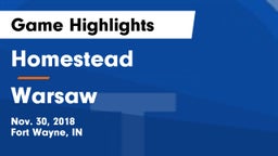 Homestead  vs Warsaw  Game Highlights - Nov. 30, 2018