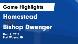 Homestead  vs Bishop Dwenger  Game Highlights - Dec. 7, 2018