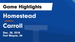 Homestead  vs Carroll  Game Highlights - Dec. 28, 2018