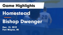 Homestead  vs Bishop Dwenger  Game Highlights - Dec. 13, 2019