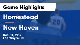 Homestead  vs New Haven  Game Highlights - Dec. 14, 2019