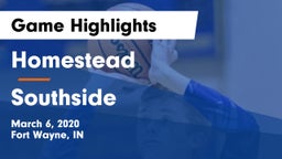 Homestead  vs Southside  Game Highlights - March 6, 2020