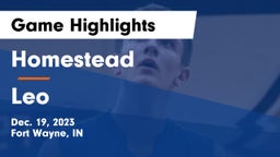 Homestead  vs Leo  Game Highlights - Dec. 19, 2023