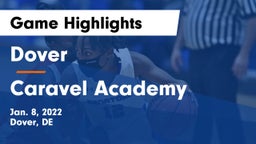 Dover  vs Caravel Academy Game Highlights - Jan. 8, 2022