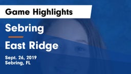Sebring  vs East Ridge  Game Highlights - Sept. 26, 2019