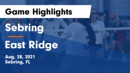 Sebring  vs East Ridge  FL Game Highlights - Aug. 28, 2021